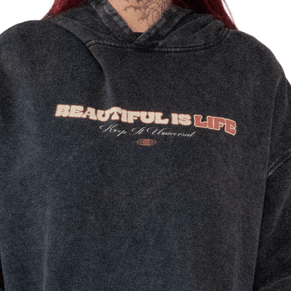 Beautiful Is Life Hoodie | Live with Appreciation Keep it Universal® Beautiful Is Life Hoodie Hoodie