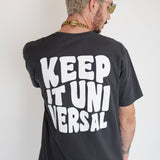 Keep it Universal ® Uni - T T-Shirt